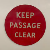 Keep Passage Clear Vintage Wall Sign