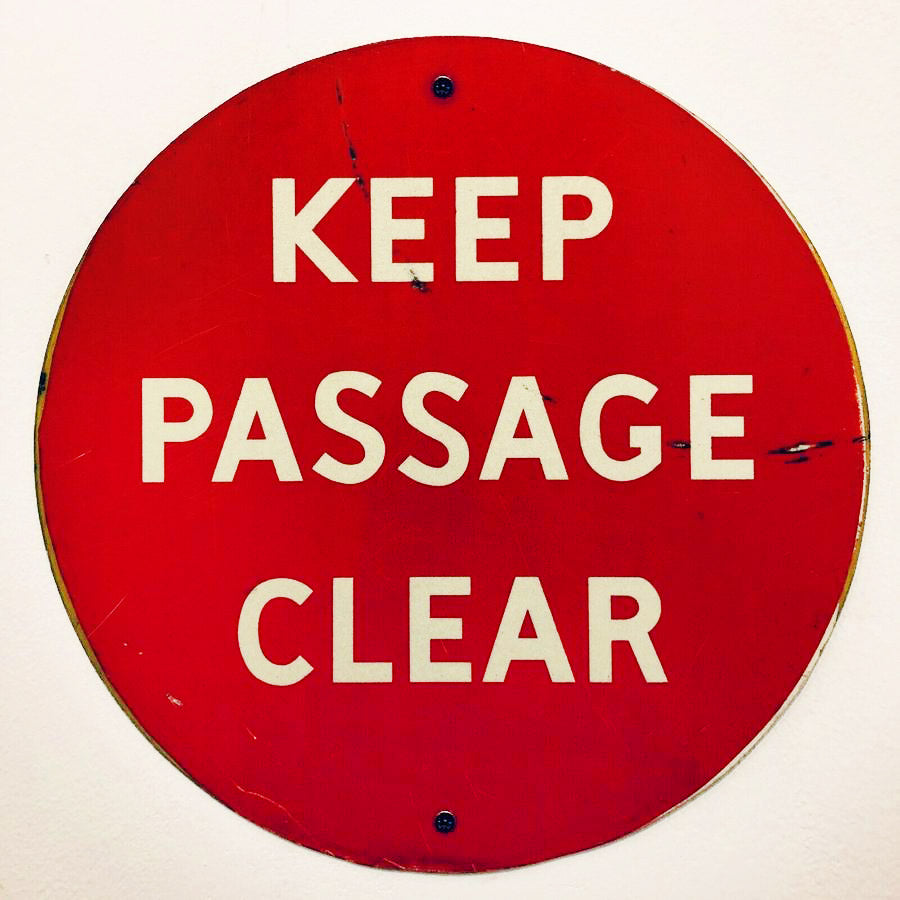 Keep Passage Clear vintage Wall Sign